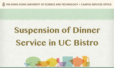 Suspension of Dinner Service in UC Bistro